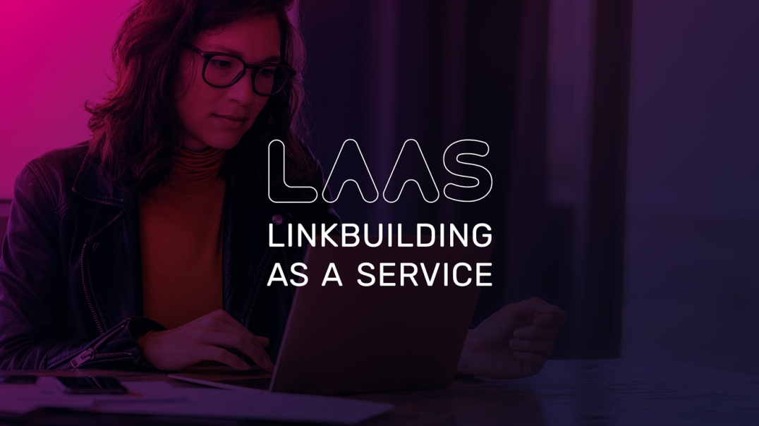 LAAS: the new linkbuilding service.